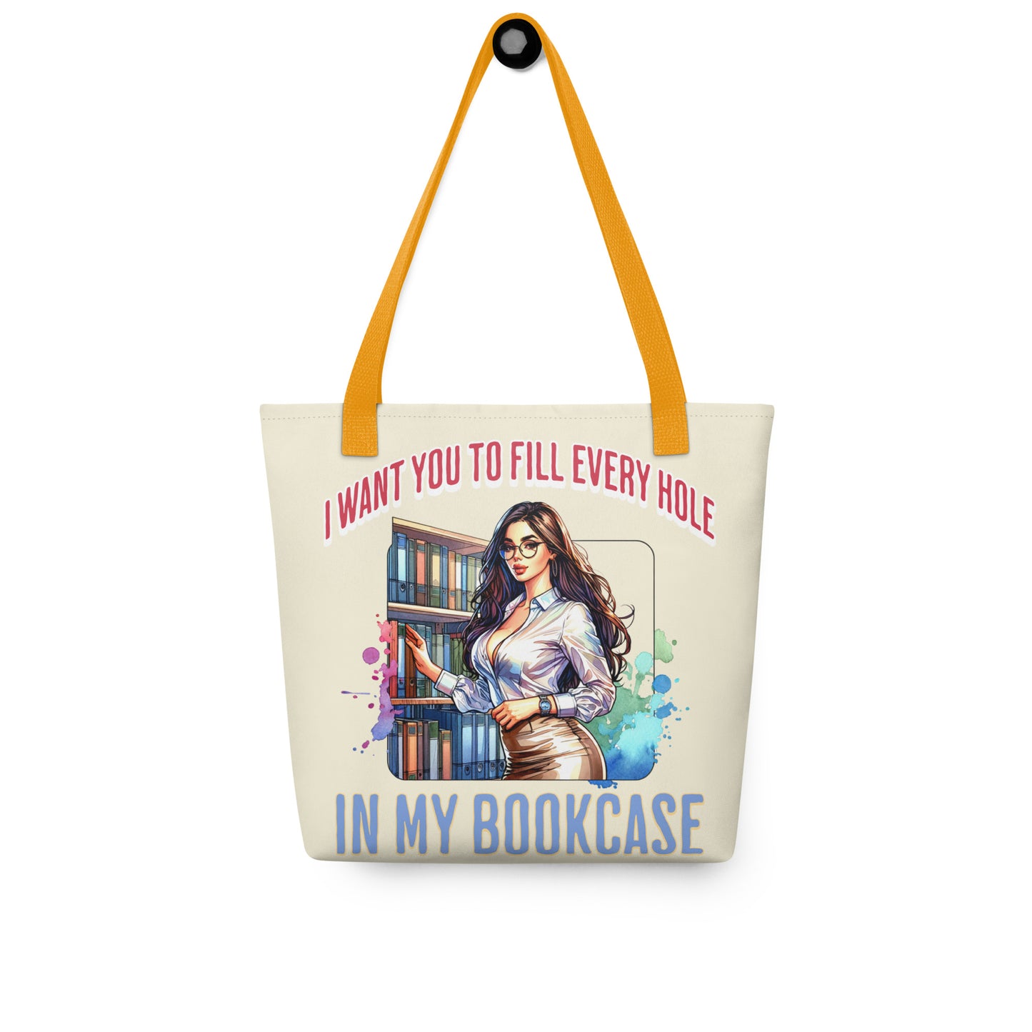 I want you to fill every hole... Tote bag