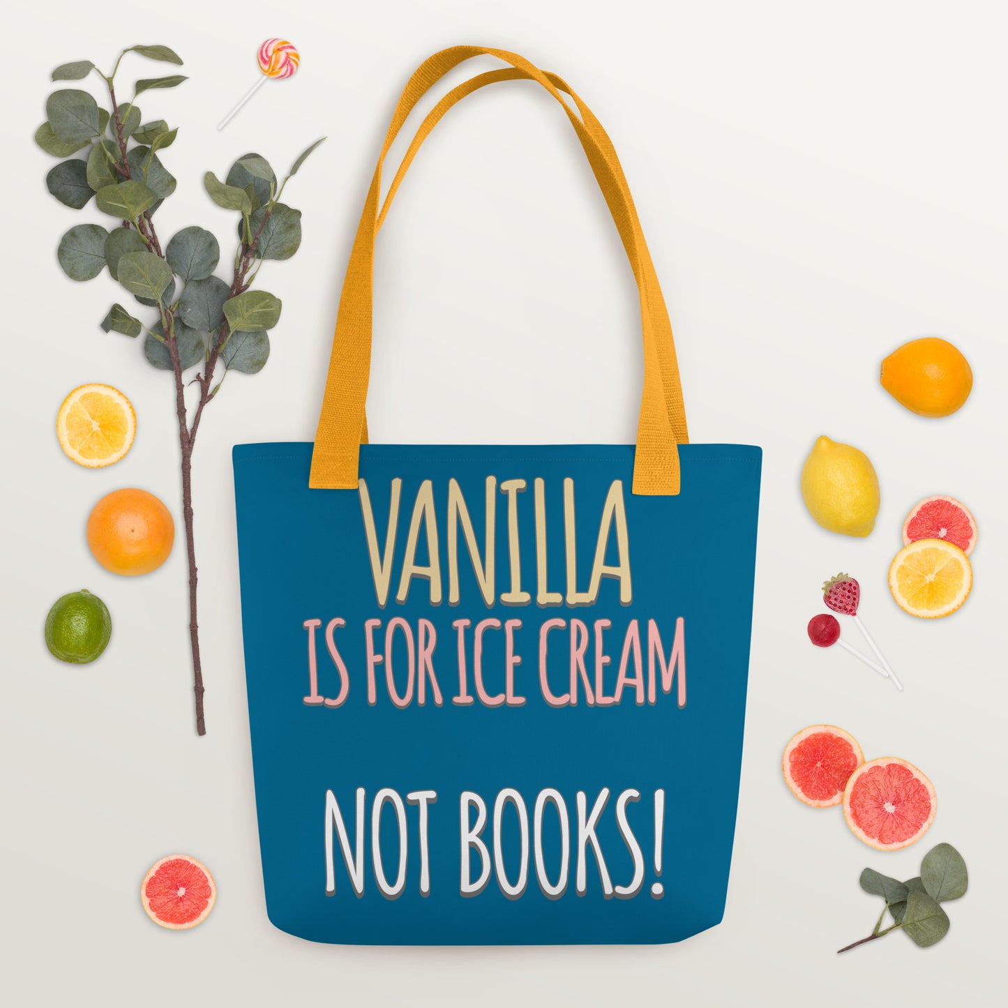Vanilla is For Ice Cream Not Books Tote bag