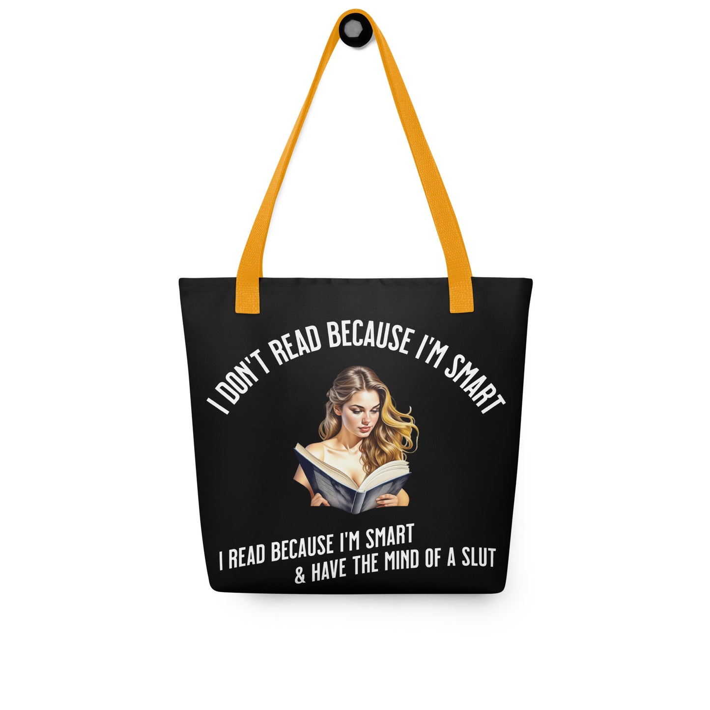 I Don't Read because... Tote bag - Bookslut Shirts