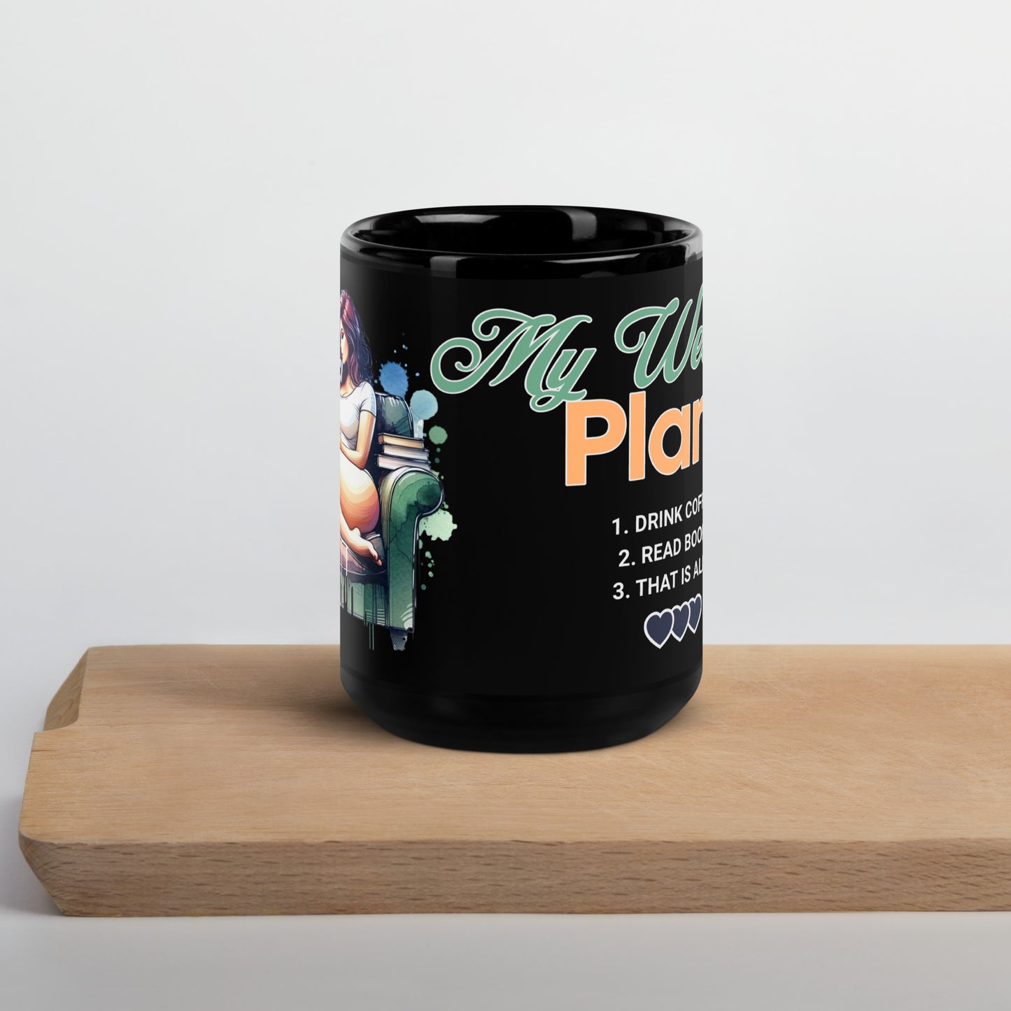 My Weekend Plans Black Glossy Mug