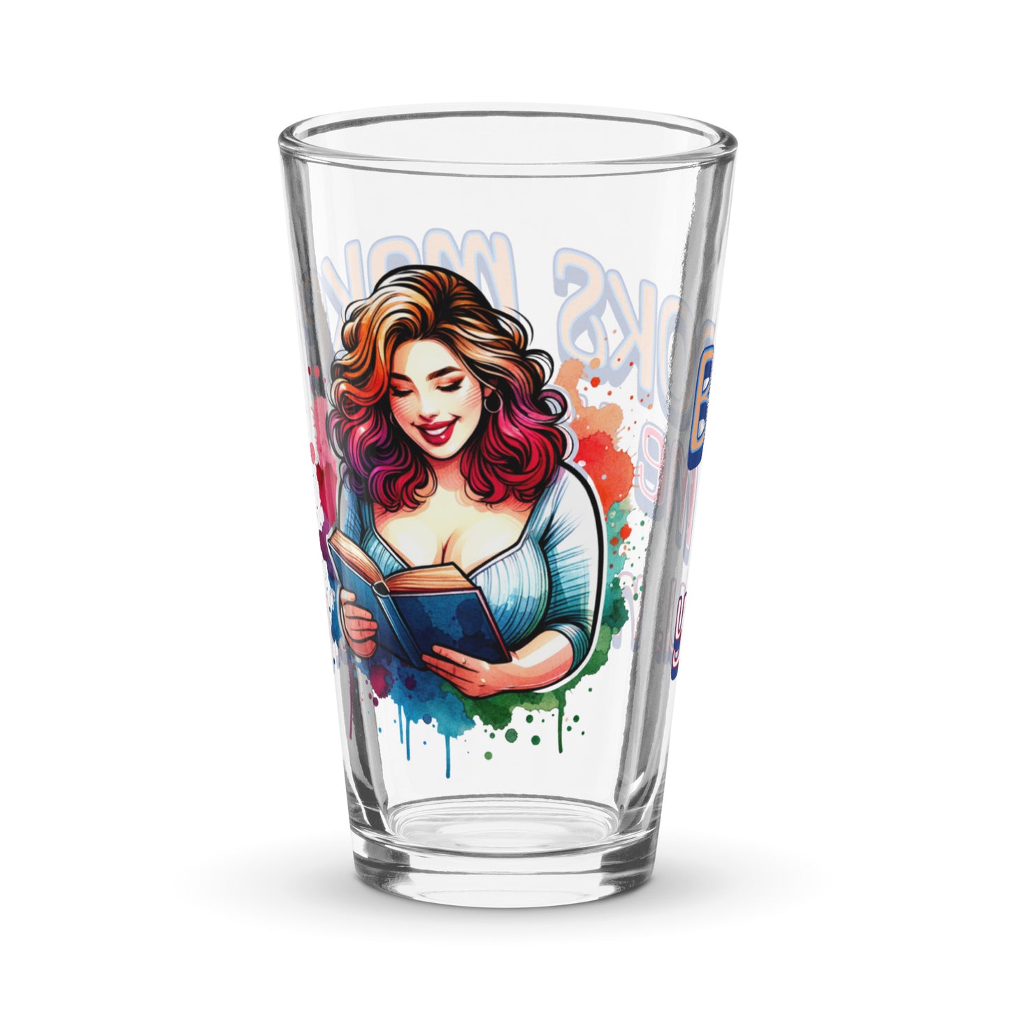 Books Make Me Happy, You Not So Much Shaker pint glass