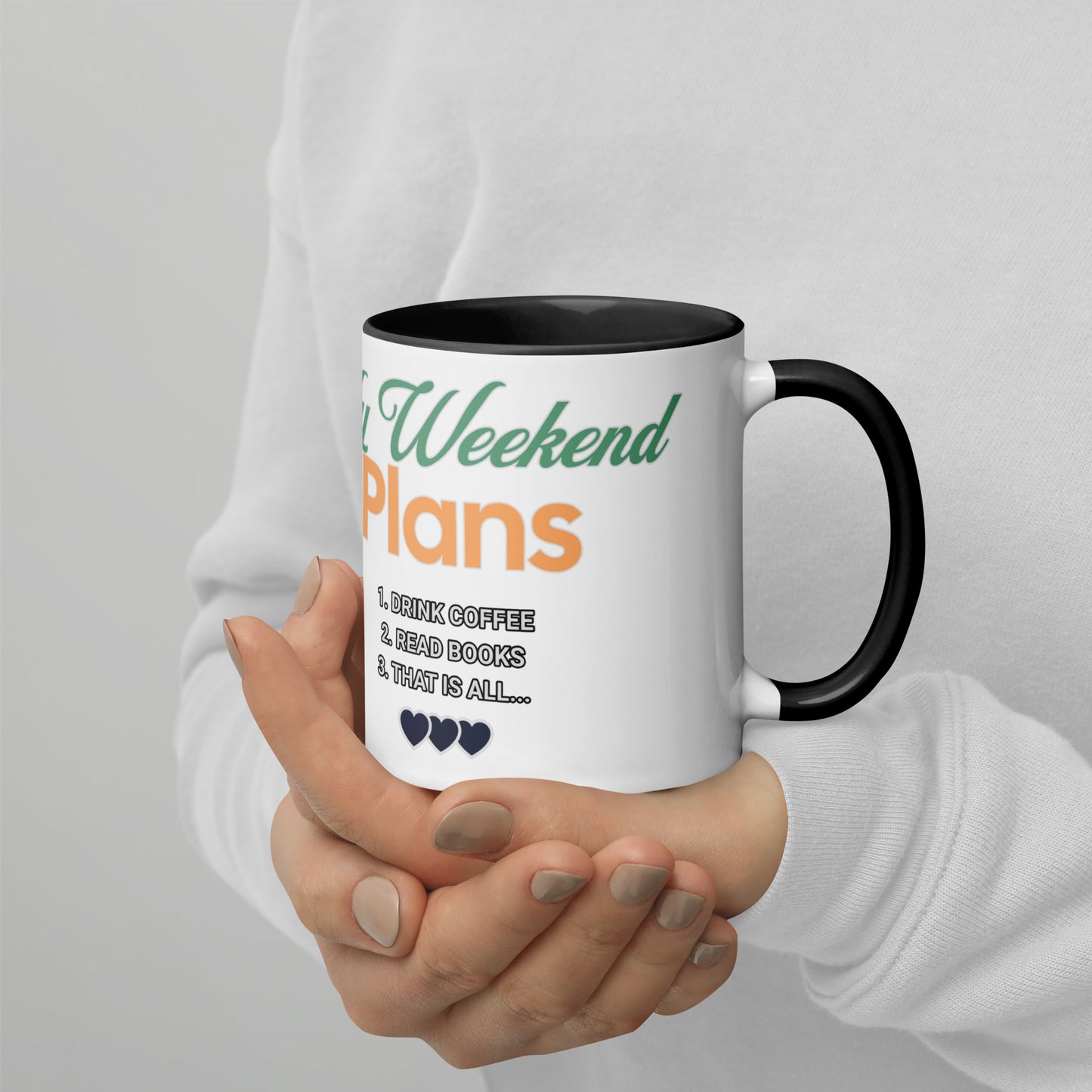 My Weekend Plans Mug with Color Inside