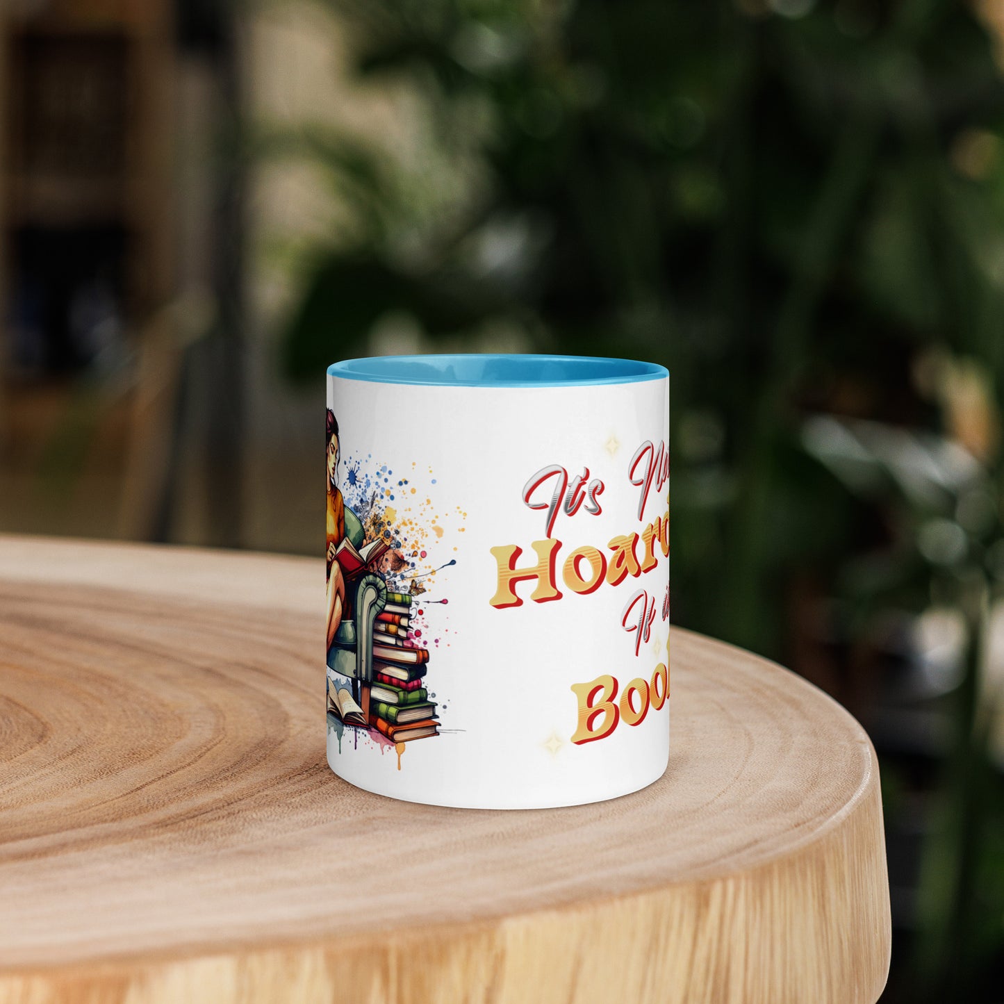 It's not hoarding if it's Books Mug with Color Inside