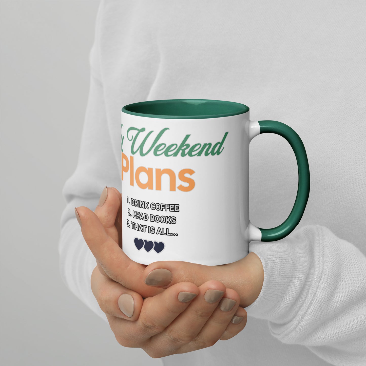 My Weekend Plans Mug with Color Inside