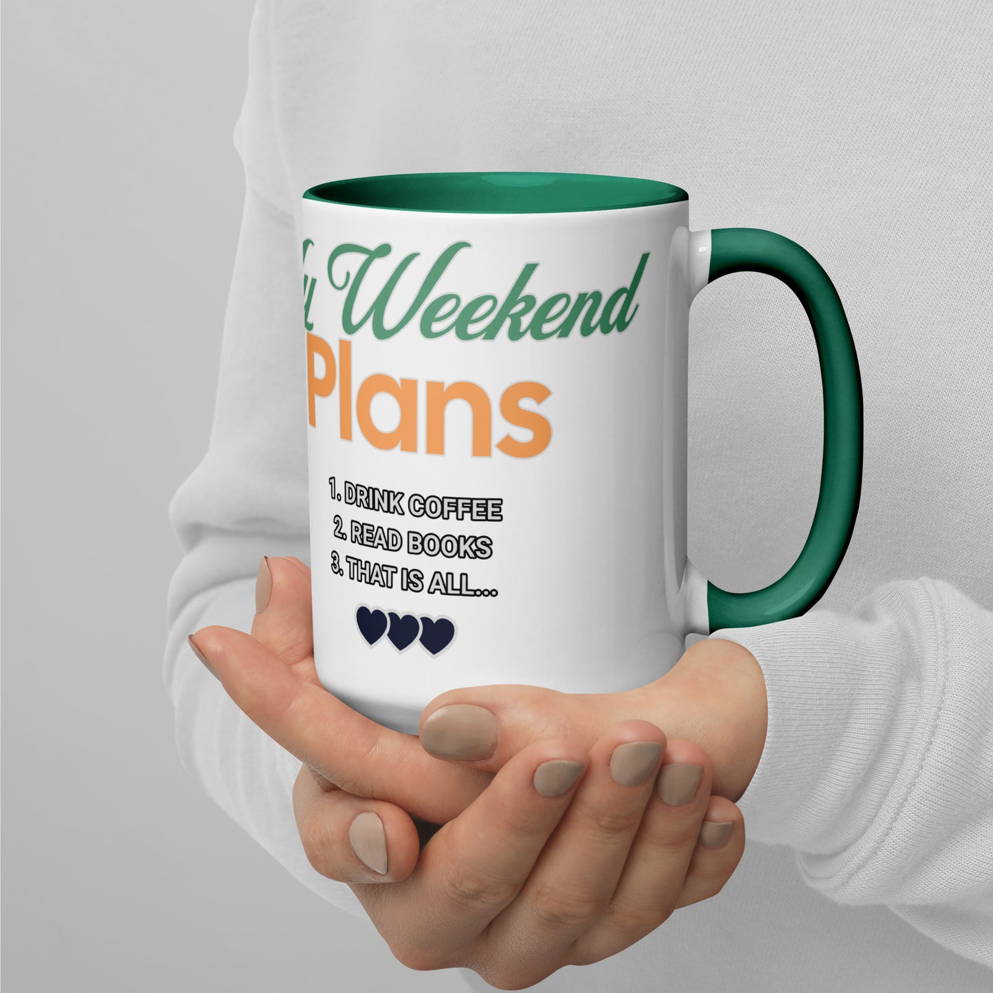 My Weekend Plans Mug with Color Inside