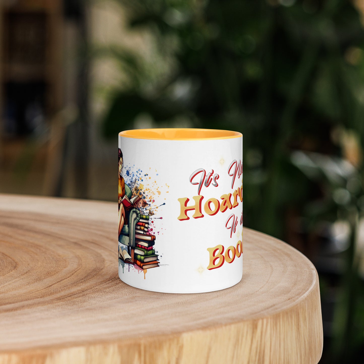 It's not hoarding if it's Books Mug with Color Inside