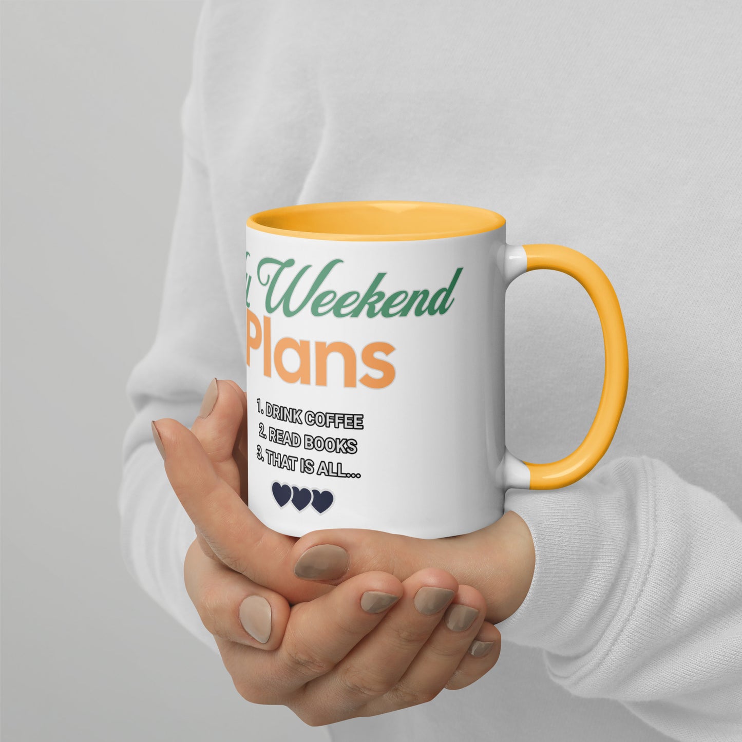 My Weekend Plans Mug with Color Inside