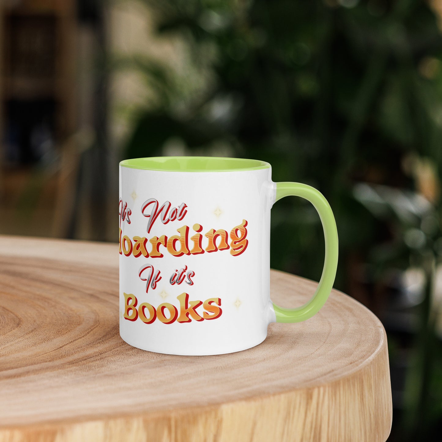 It's not hoarding if it's Books Mug with Color Inside