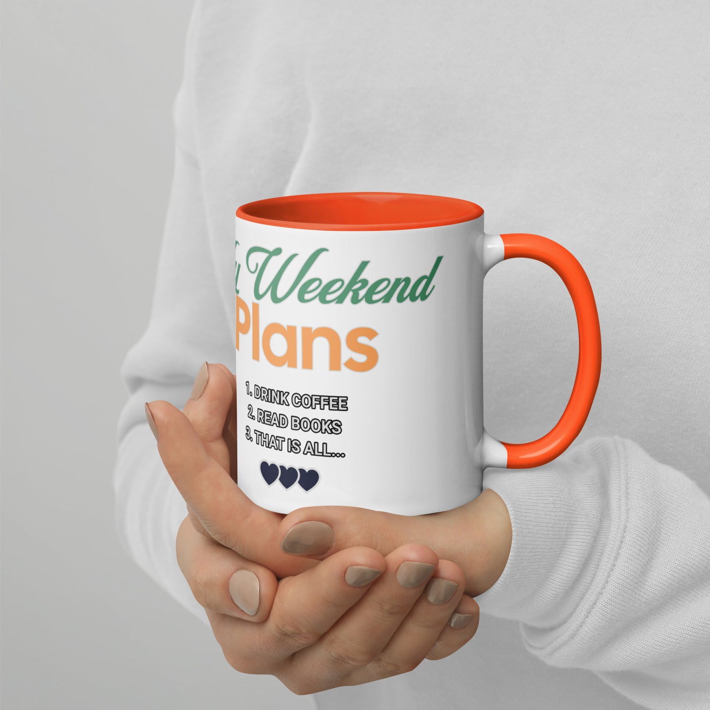 My Weekend Plans Mug with Color Inside