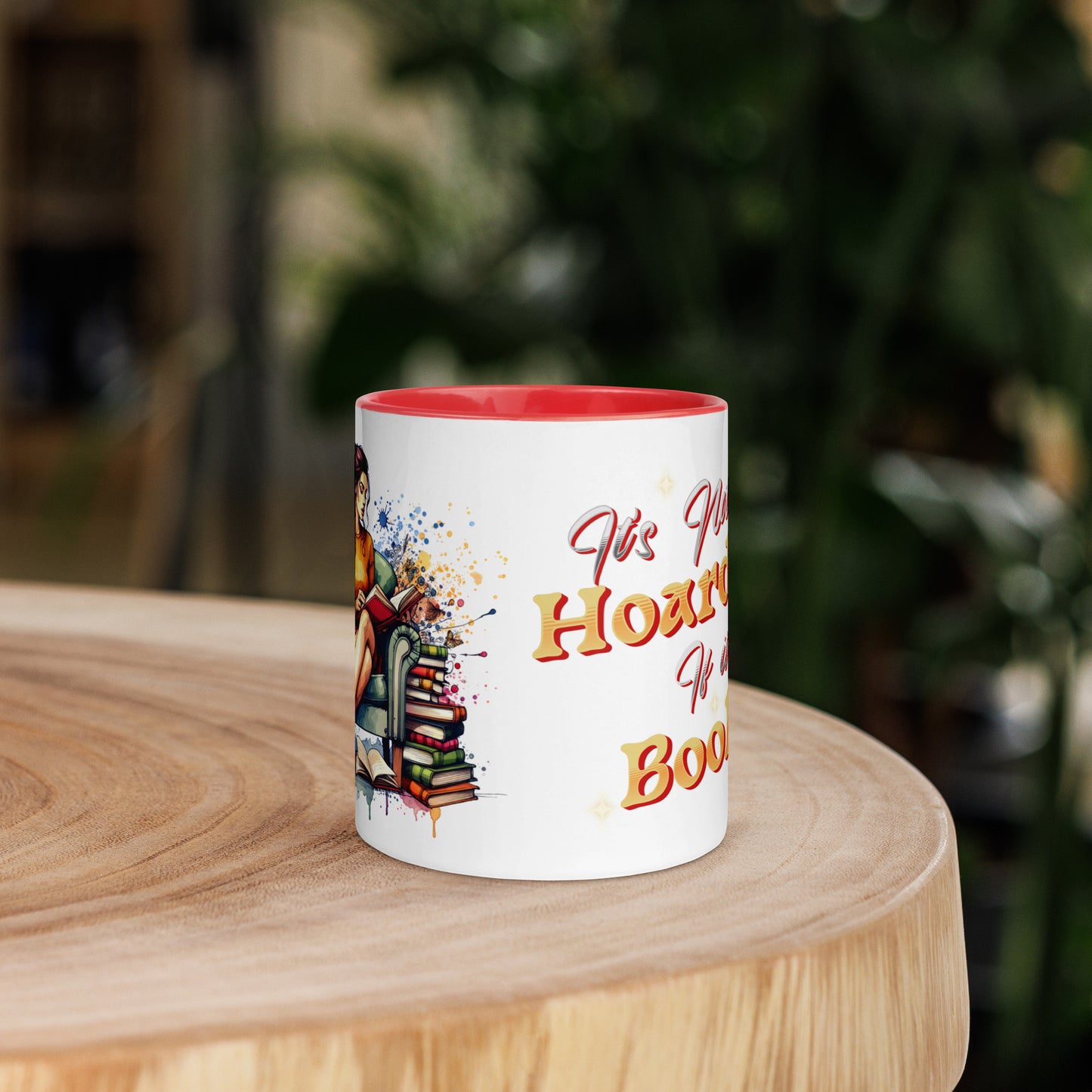 It's not hoarding if it's Books Mug with Color Inside