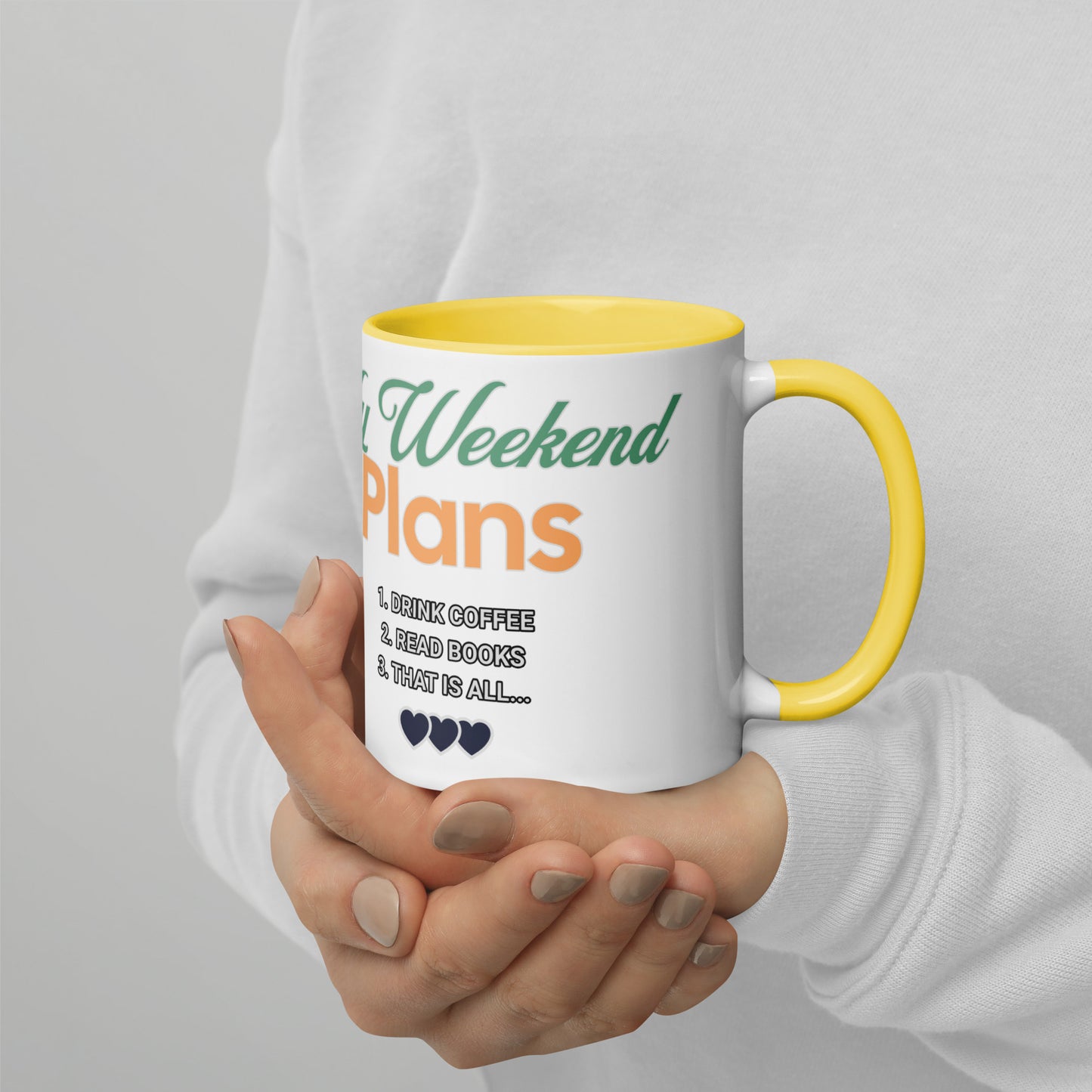 My Weekend Plans Mug with Color Inside