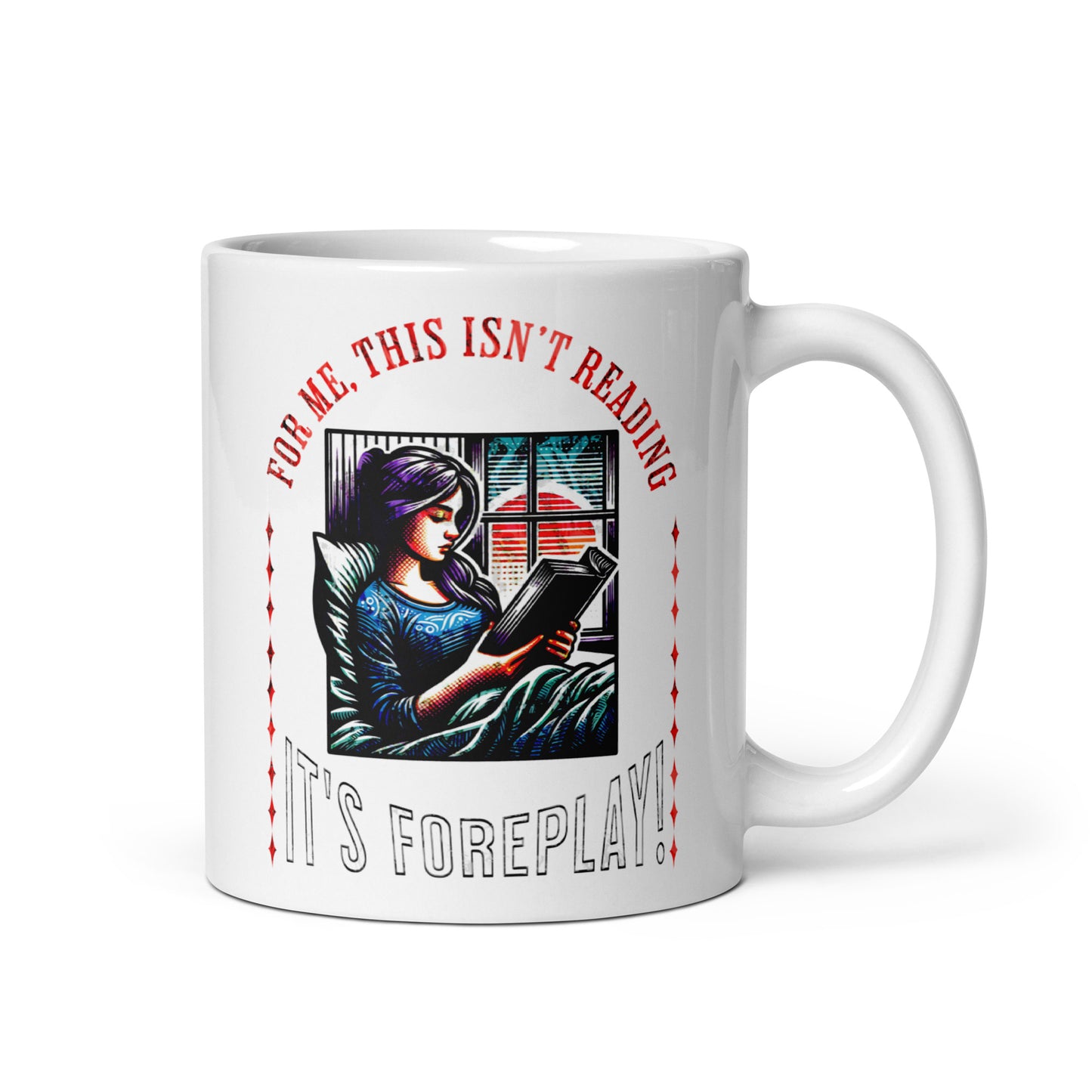 This ain't Reading, it's foreplay mug - Bookslut Shirts