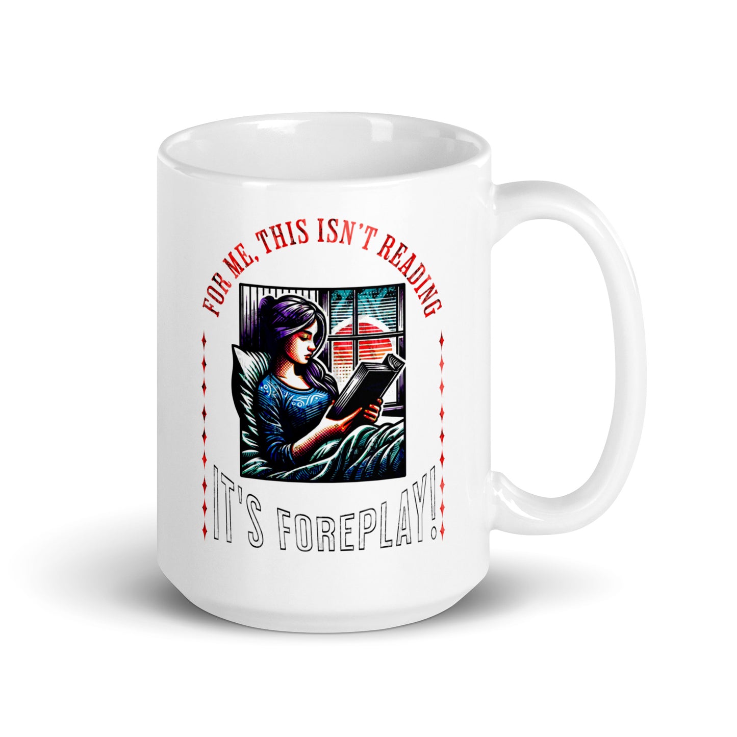 This ain't Reading, it's foreplay mug - Bookslut Shirts
