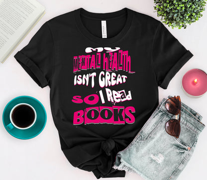 Mentally Booked Tee