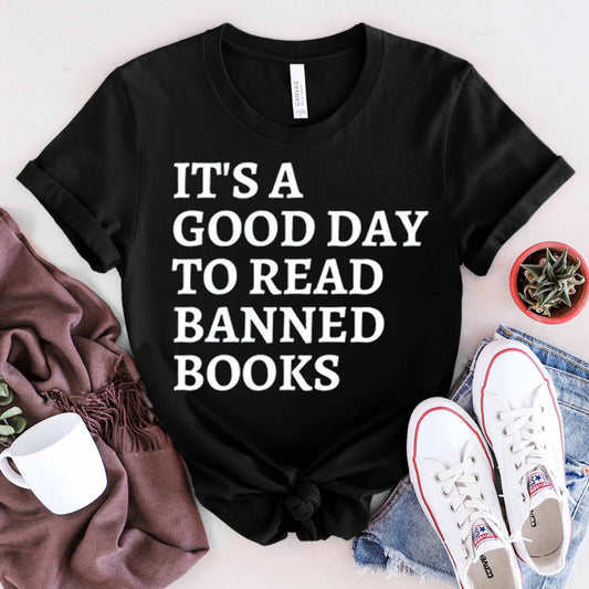 It's a Good Day to Read the Banned Tee