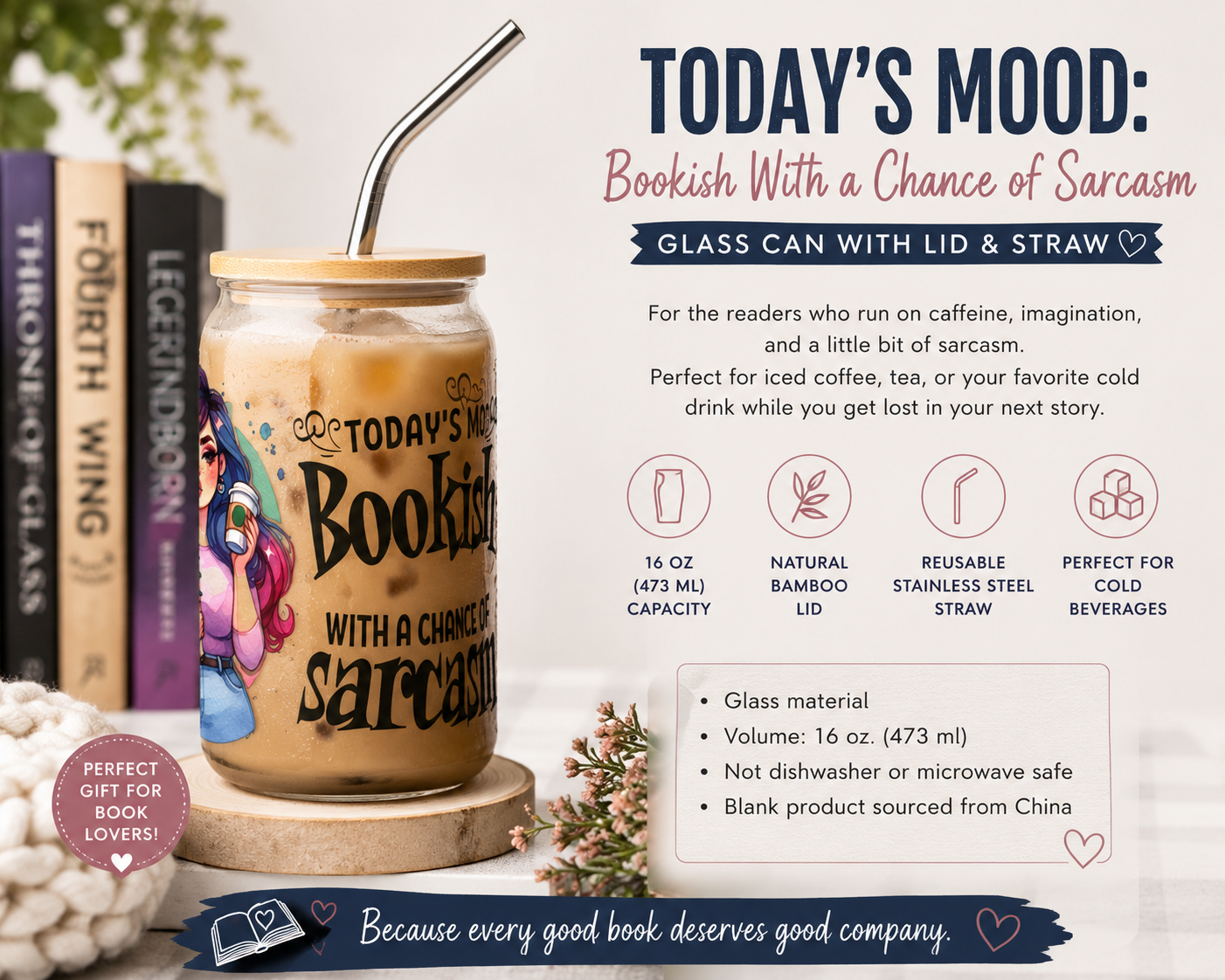 Bookish with Sarcasm Iced Coffee Glass with Lid & Straw