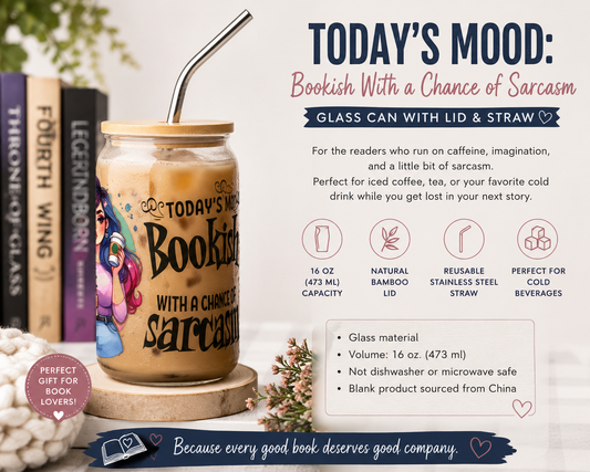 Bookish with Sarcasm Iced Coffee Glass with Lid & Straw