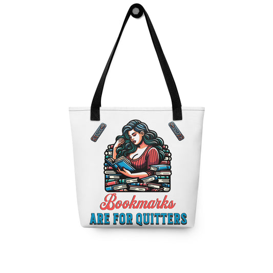 Bookmarks are for Quitters Tote bag