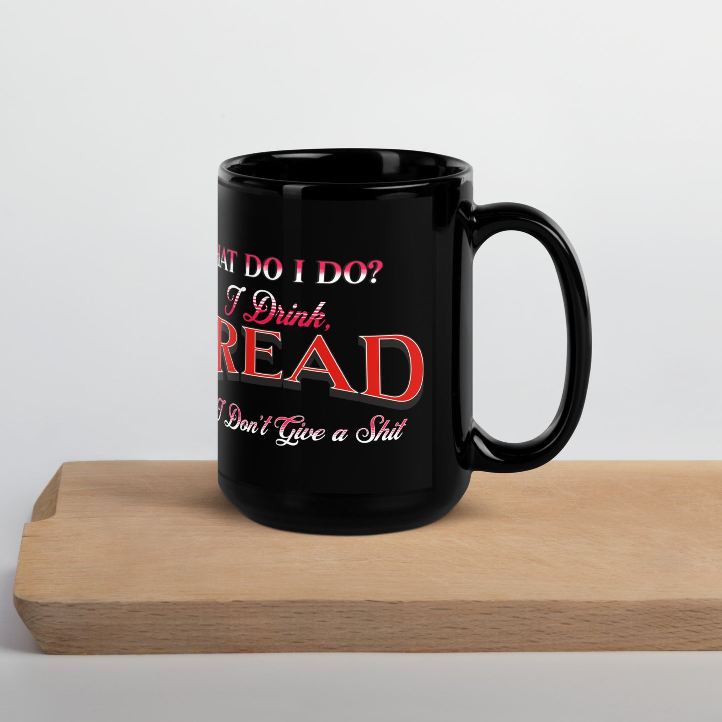 What do i do? Black Glossy Mug