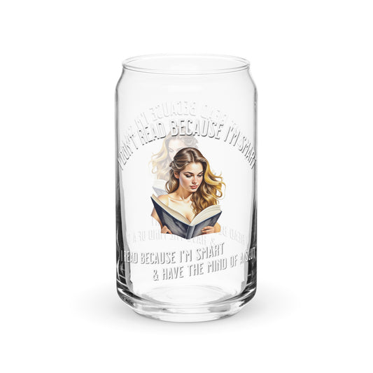 I Don't Read Because... Can-shaped glass - Bookslut Shirts
