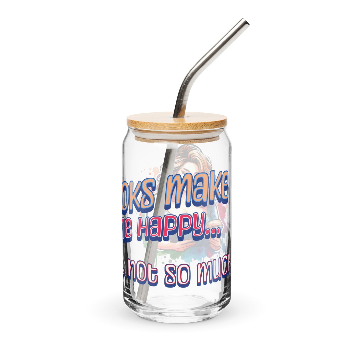 Books Make me Happy, You Not So Much Can-shaped glass