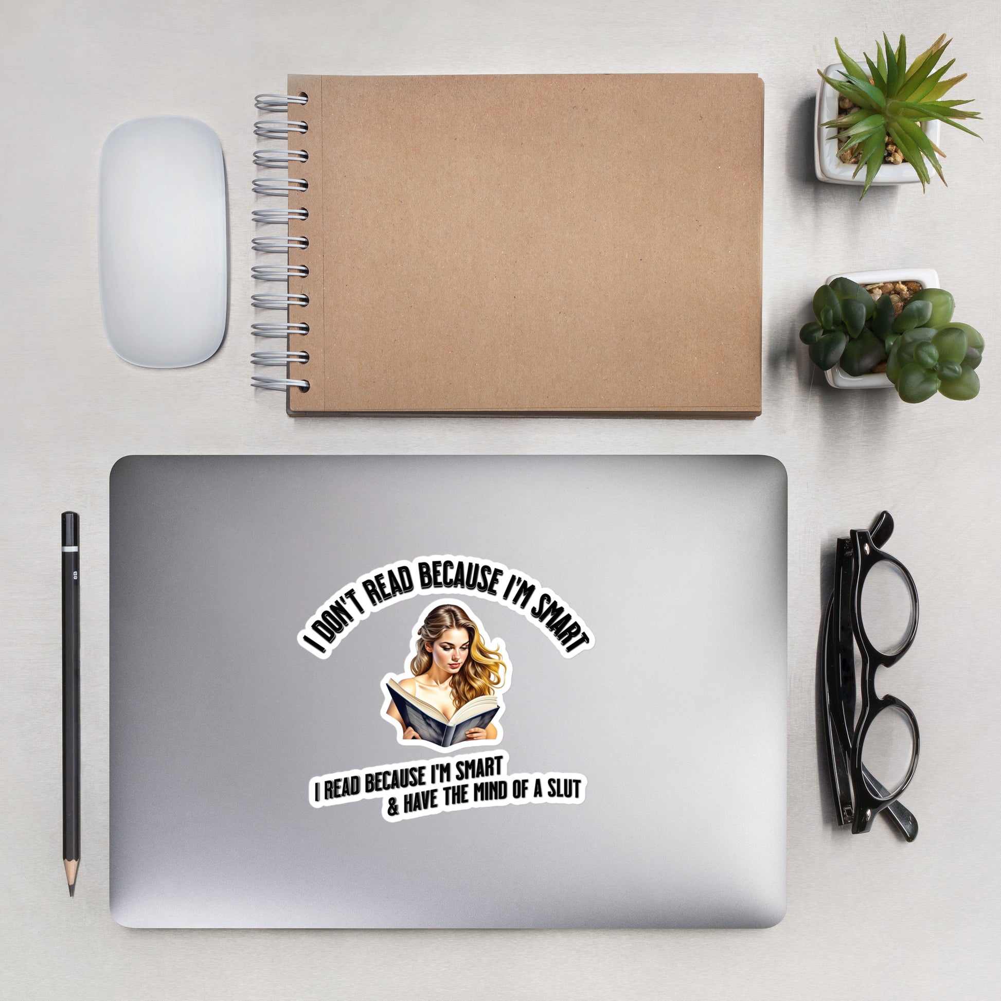 I Don't Read Because... Bubble-free stickers - Bookslut Shirts