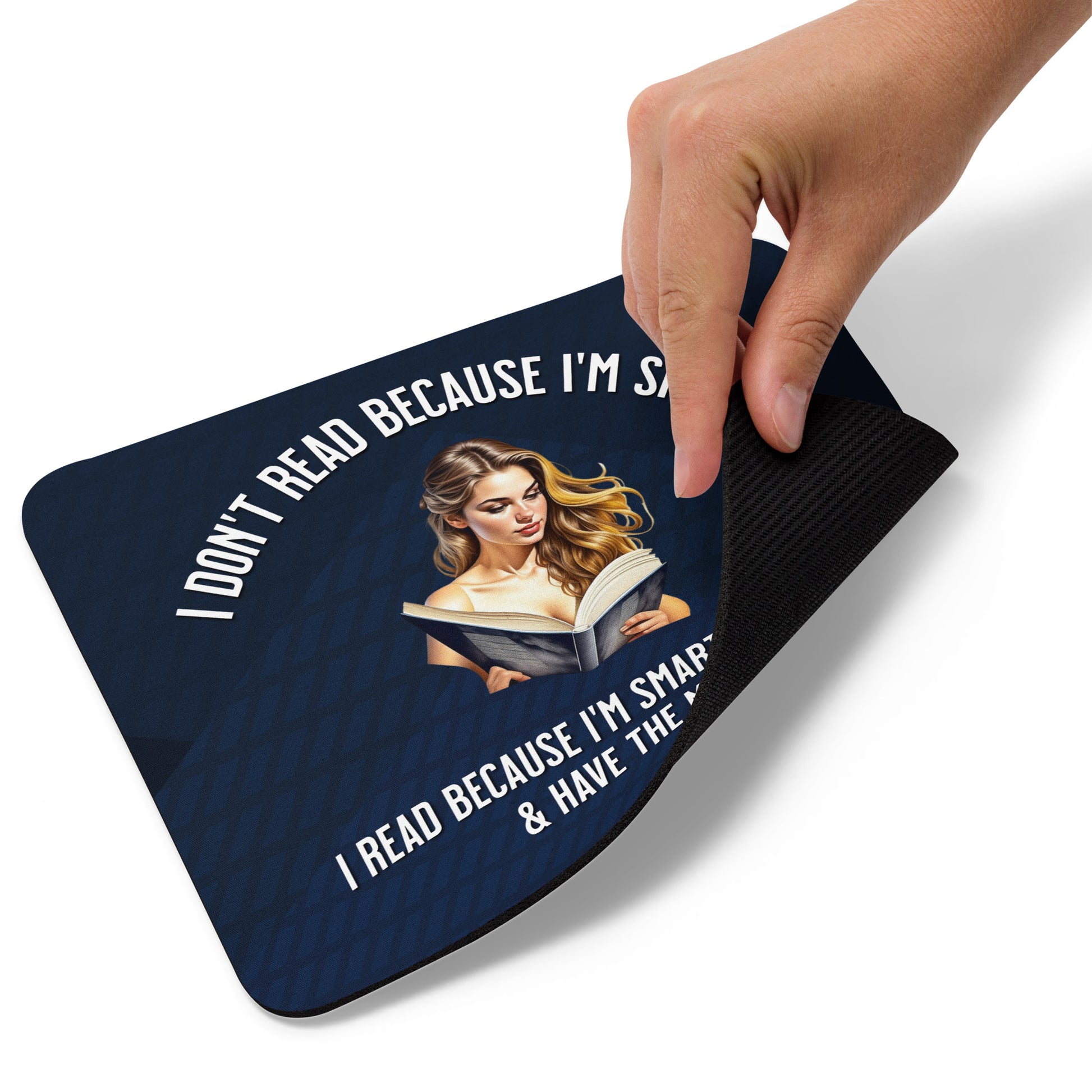 I Don't Read Because... Mouse pad - Bookslut Shirts