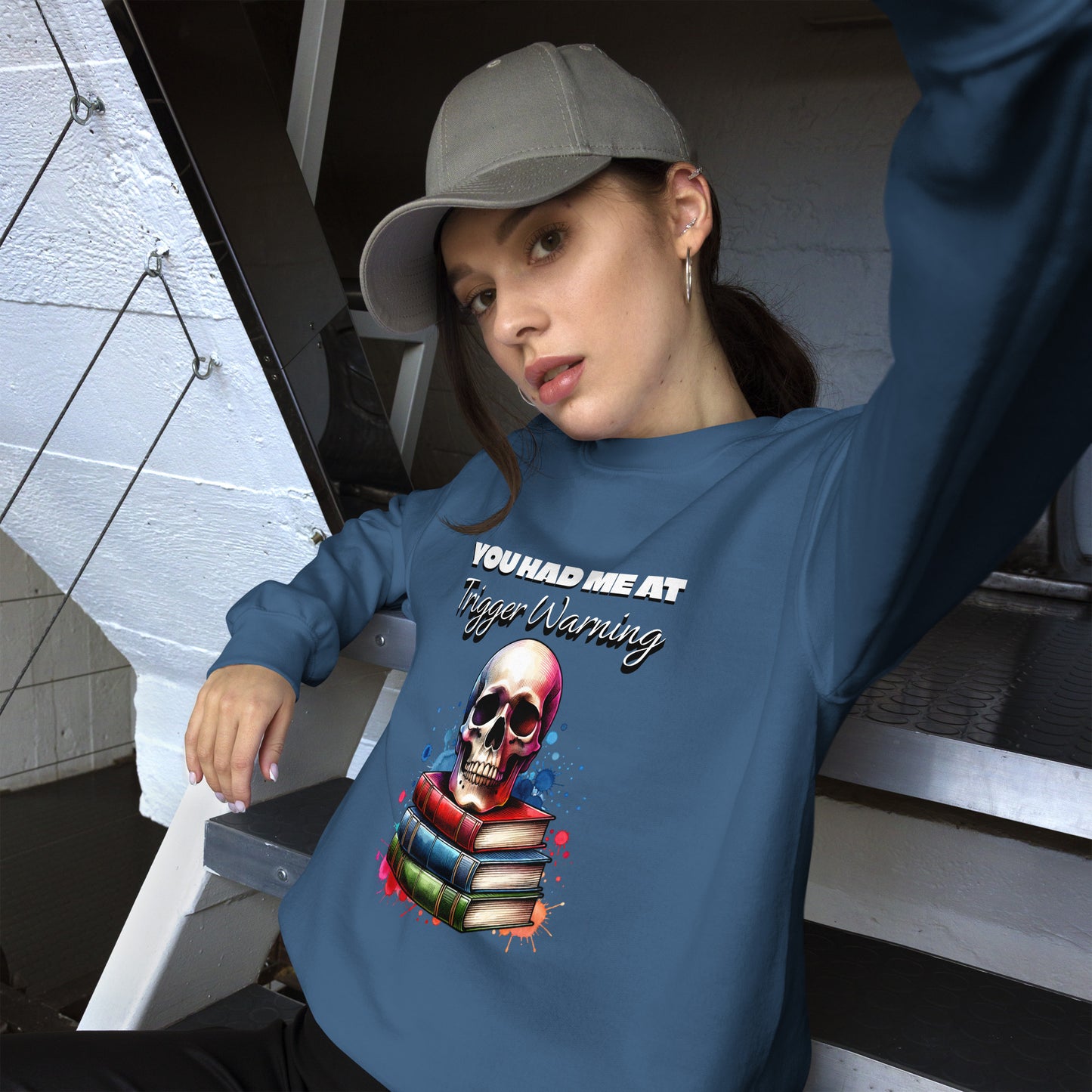 You had me at Trigger Warning Unisex Sweatshirt