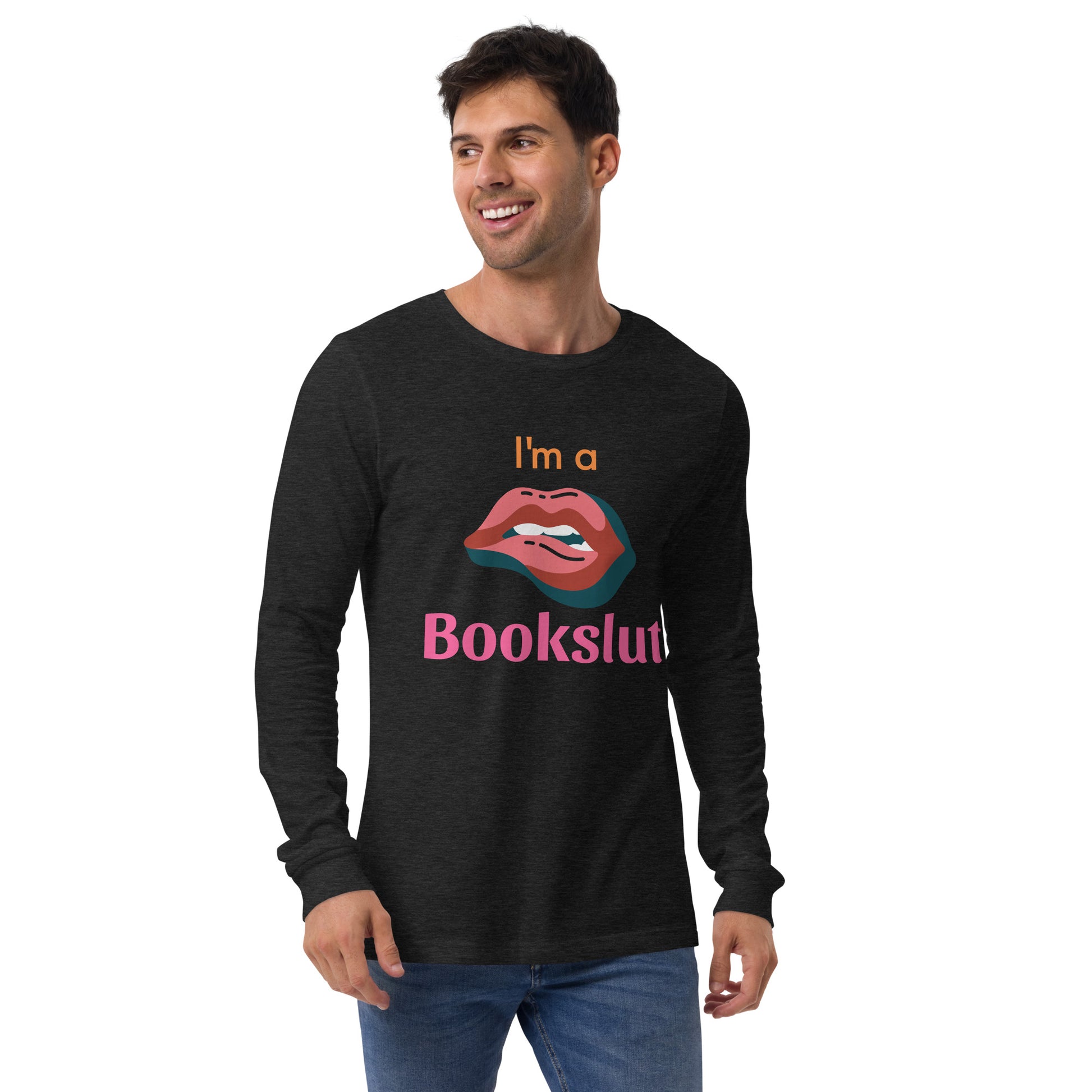 I'm a Bookslut... Unisex Long Sleeve Tee - Bookslut Shirts