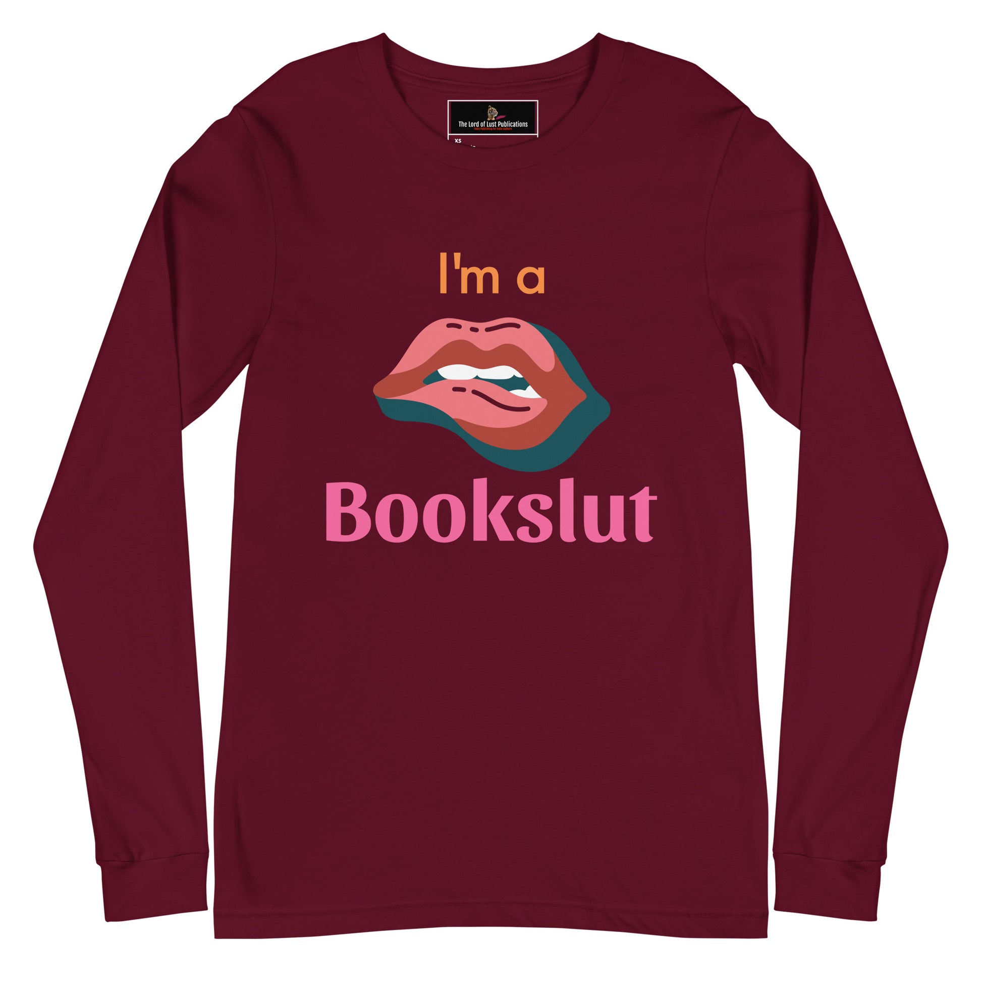 I'm a Bookslut... Unisex Long Sleeve Tee - Bookslut Shirts
