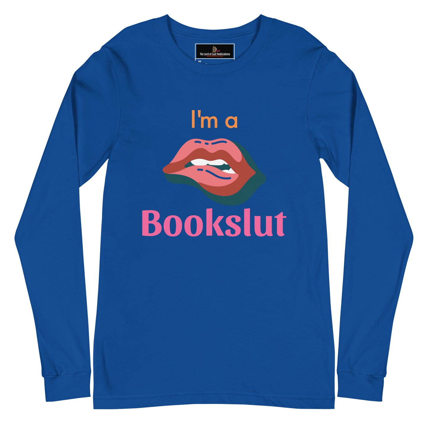 I'm a Bookslut... Unisex Long Sleeve Tee - Bookslut Shirts