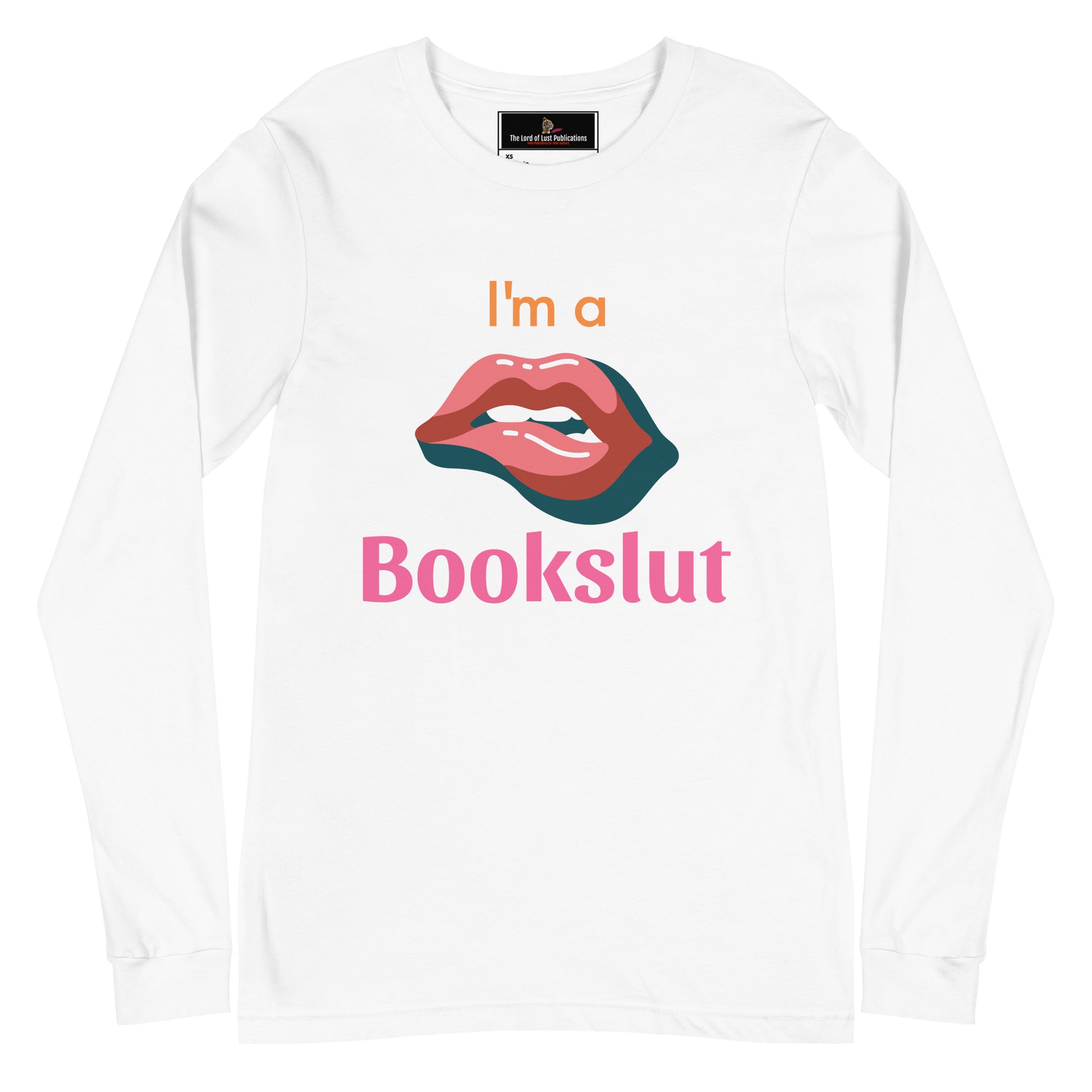 I'm a Bookslut... Unisex Long Sleeve Tee - Bookslut Shirts