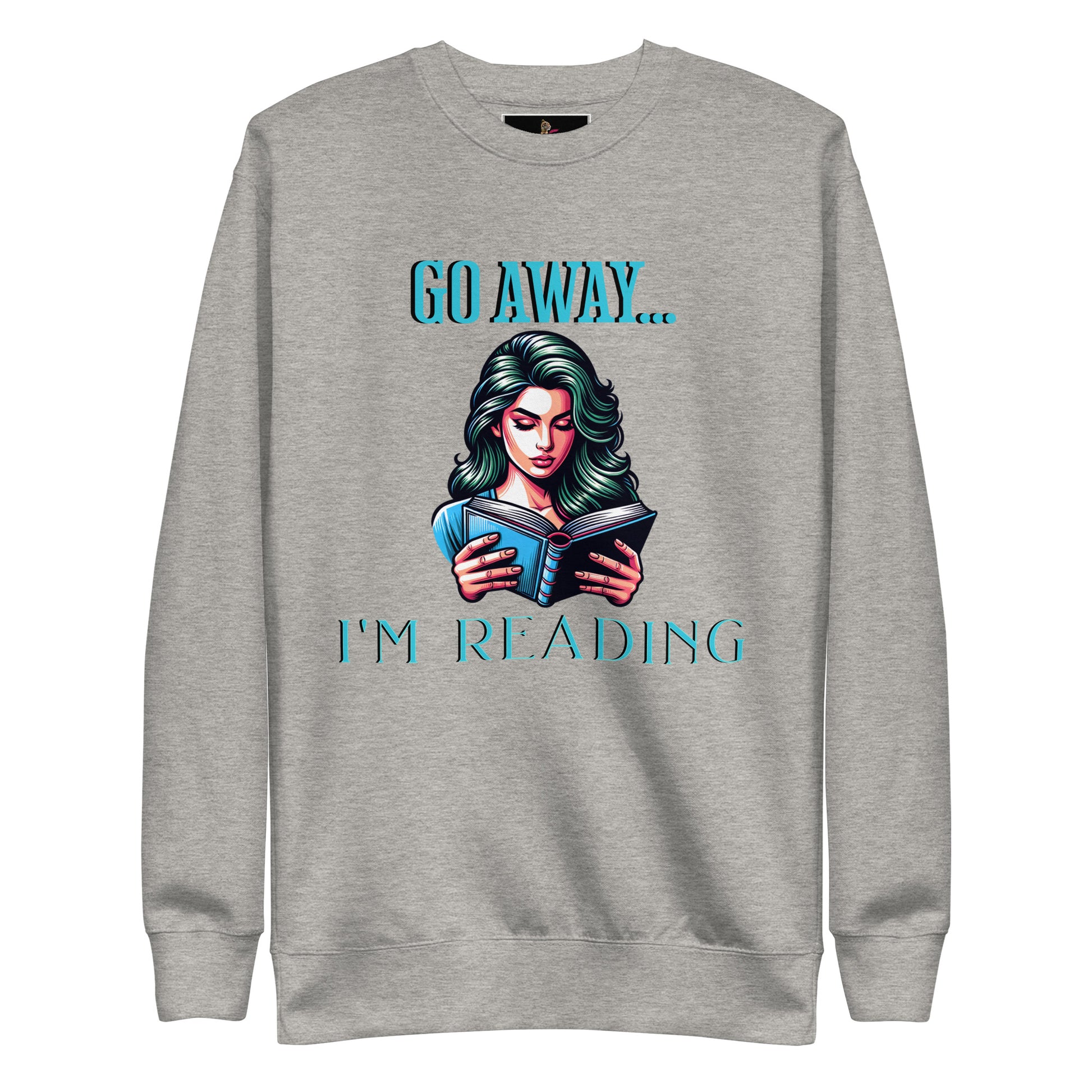 I'm Reading Unisex Premium Sweatshirt - Bookslut Shirts