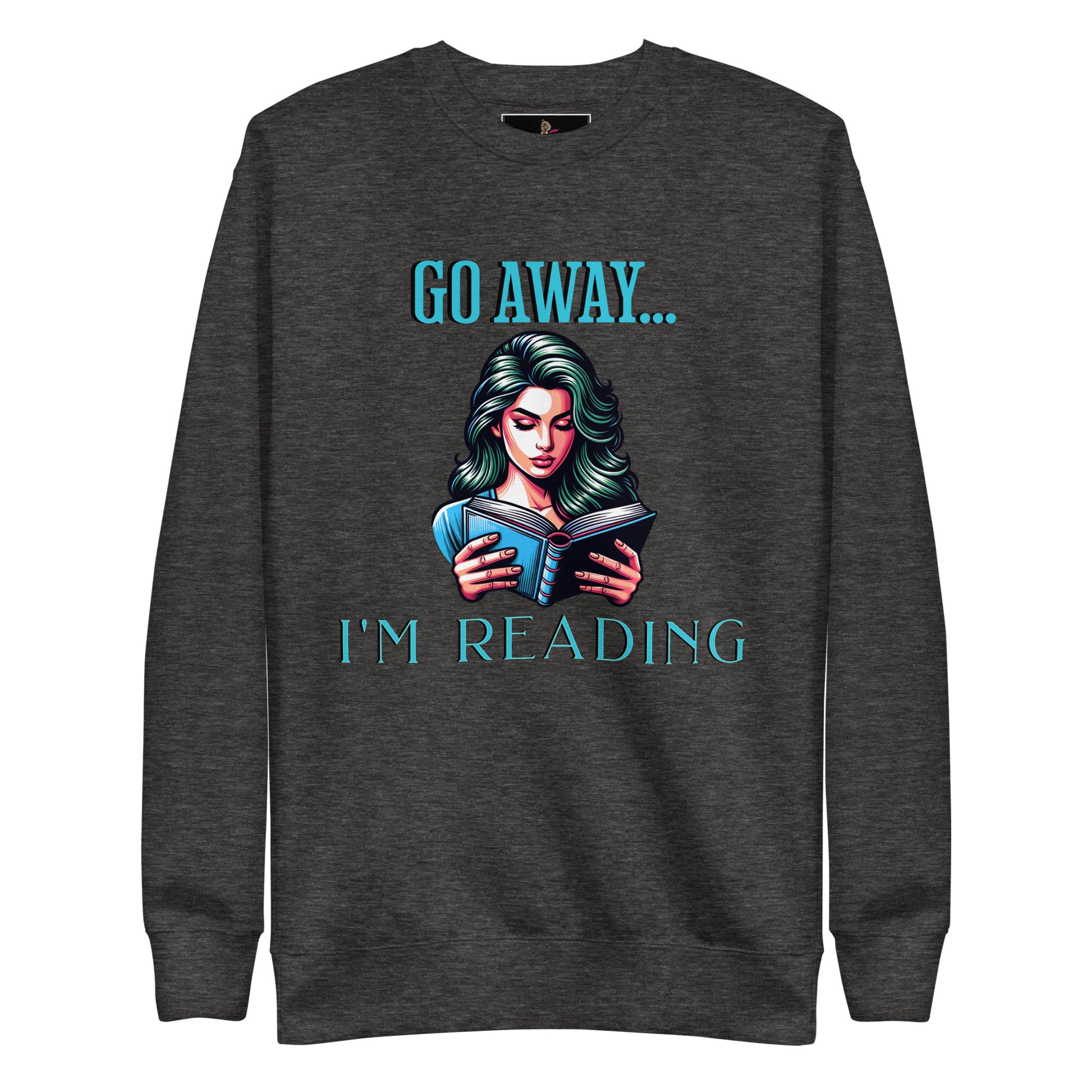 I'm Reading Unisex Premium Sweatshirt - Bookslut Shirts