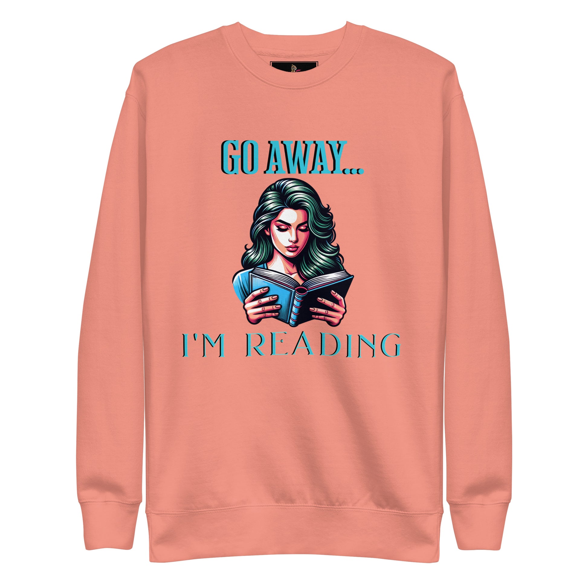 I'm Reading Unisex Premium Sweatshirt - Bookslut Shirts