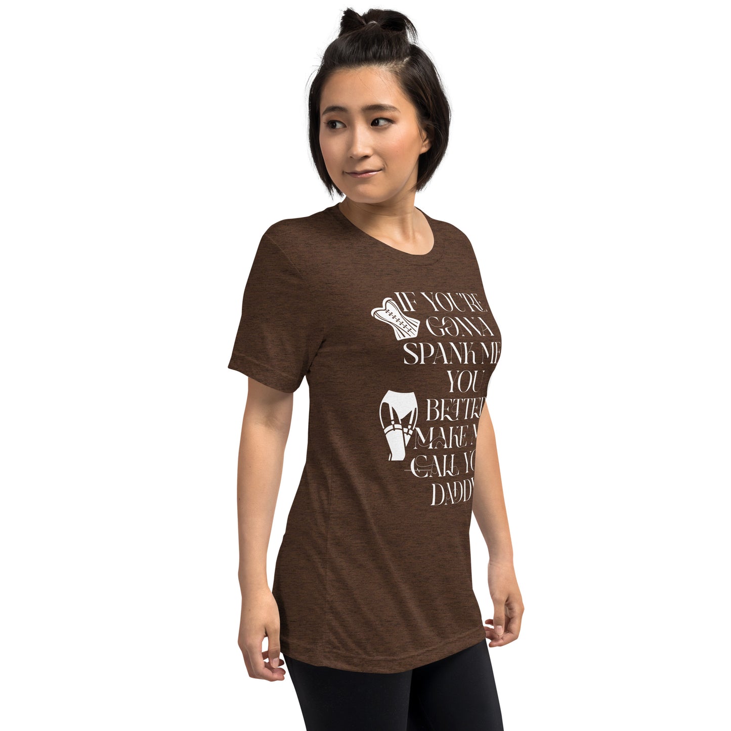 If You're Gonna Spank Me... Short sleeve t-shirt