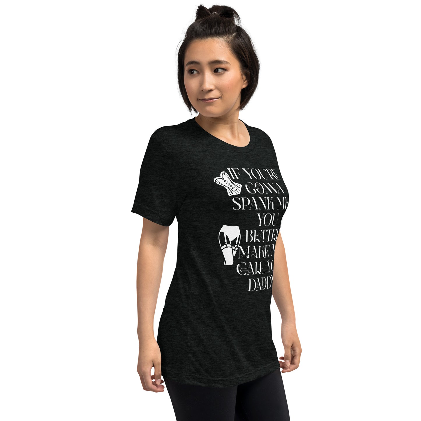 If You're Gonna Spank Me... Short sleeve t-shirt
