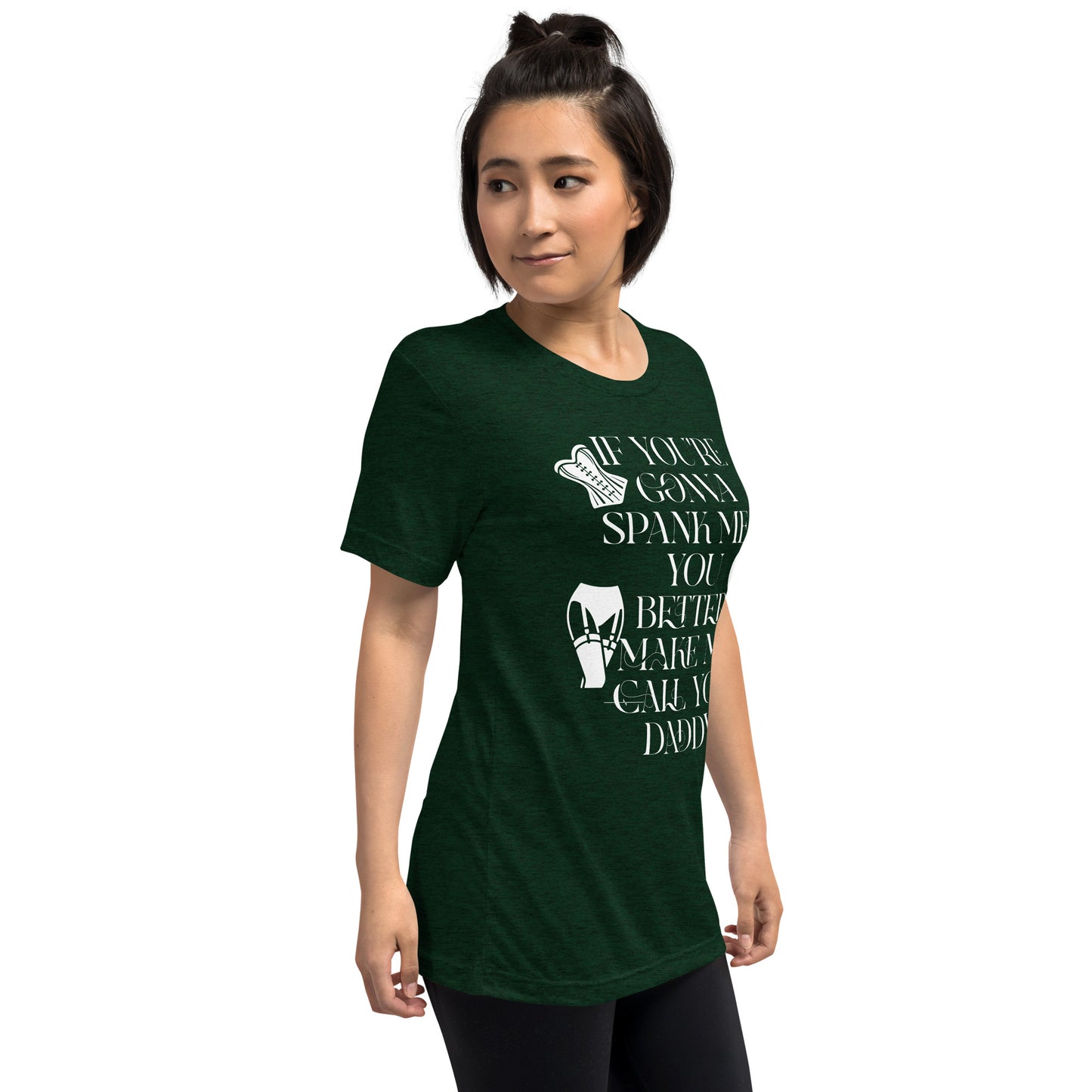 If You're Gonna Spank Me... Short sleeve t-shirt