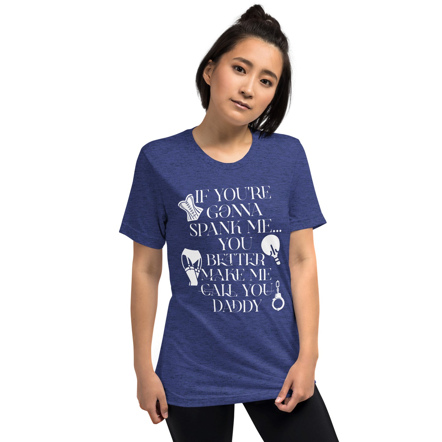 If You're Gonna Spank Me... Short sleeve t-shirt
