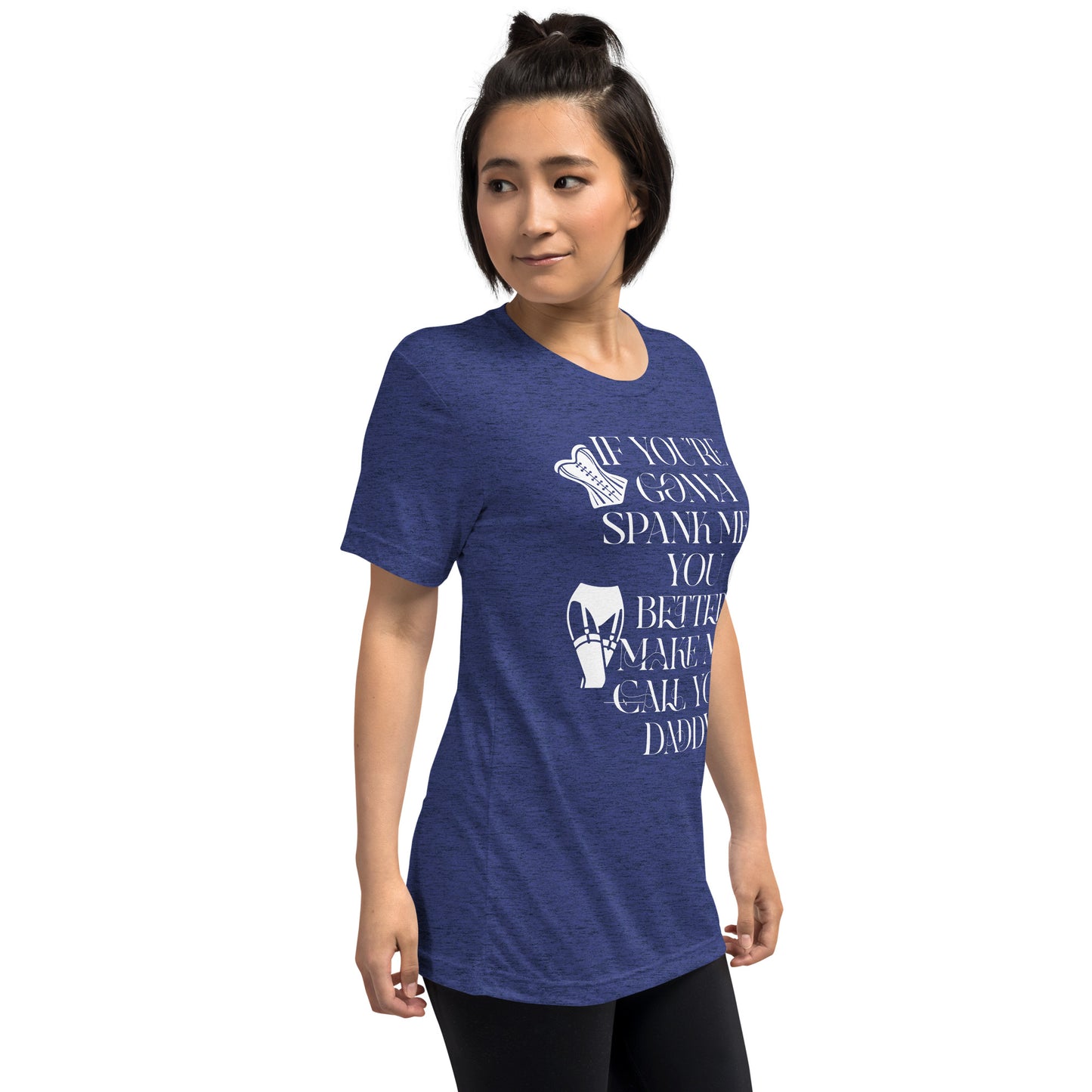 If You're Gonna Spank Me... Short sleeve t-shirt