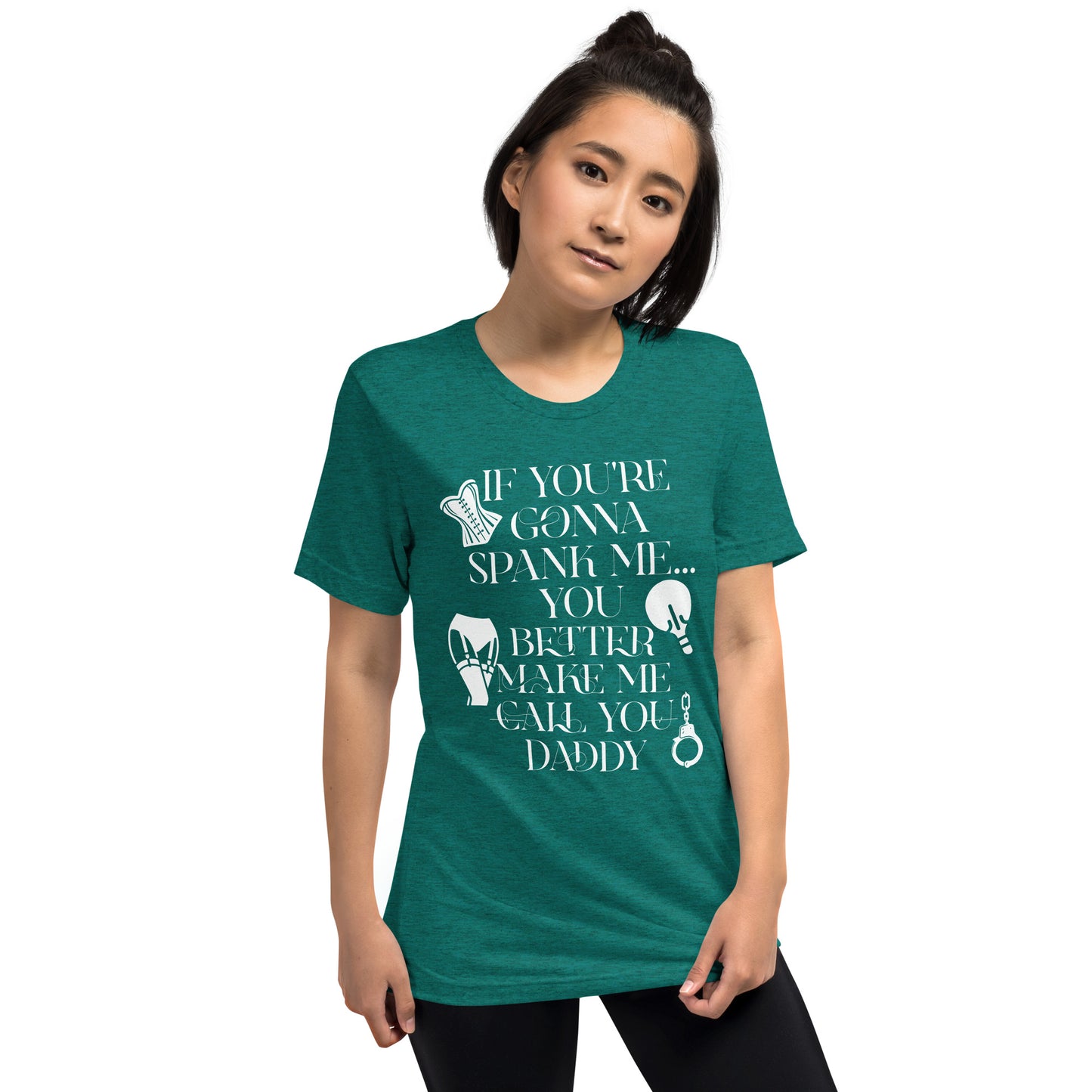 If You're Gonna Spank Me... Short sleeve t-shirt
