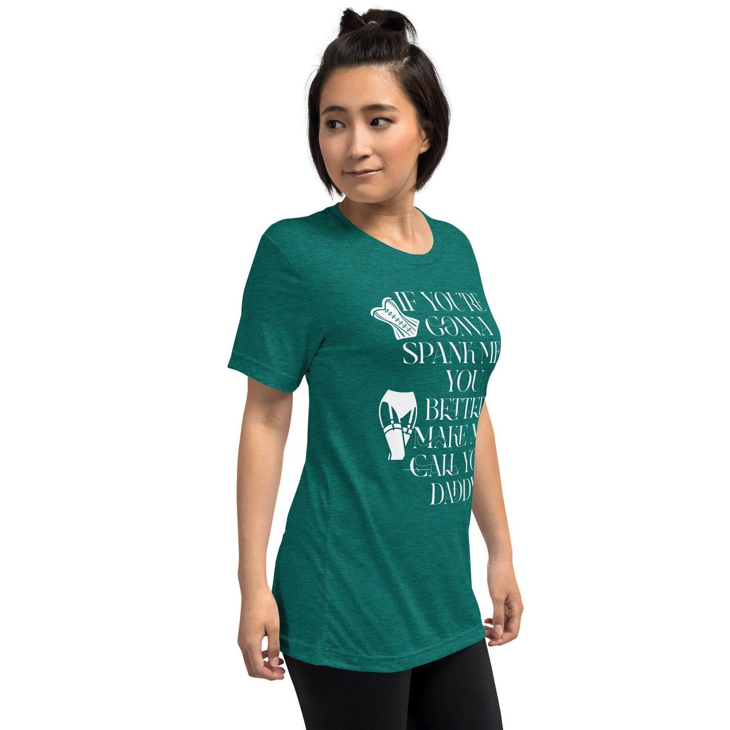 If You're Gonna Spank Me... Short sleeve t-shirt