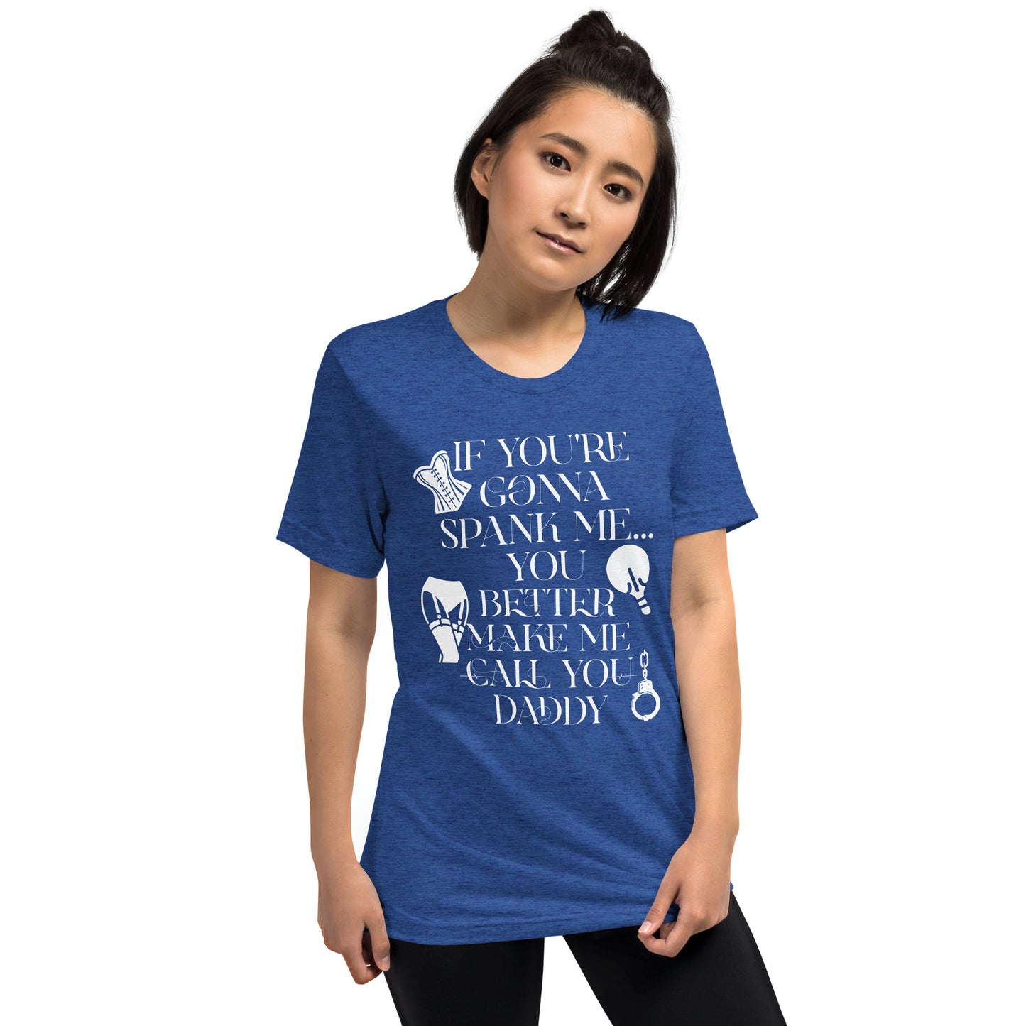If You're Gonna Spank Me... Short sleeve t-shirt
