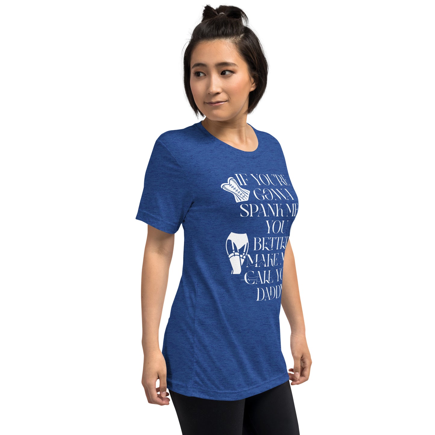 If You're Gonna Spank Me... Short sleeve t-shirt