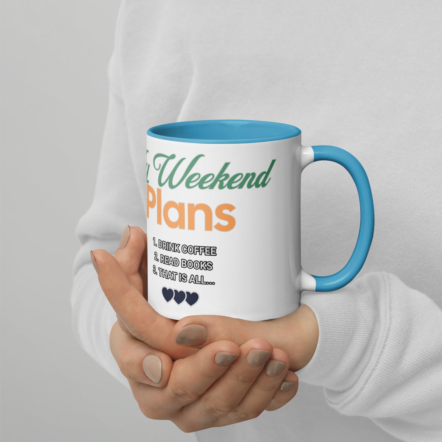 My Weekend Plans Mug with Color Inside